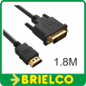 CABLE CONEXION DVI-D (24+1) MACHO A HDMI MACHO 1.8M NEGRO BD11692 - 